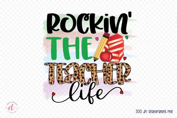 Review: Rockin the Teacher Life Sublimation PNG